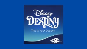 Disney Destiny Theme Song - This Is Your Destiny