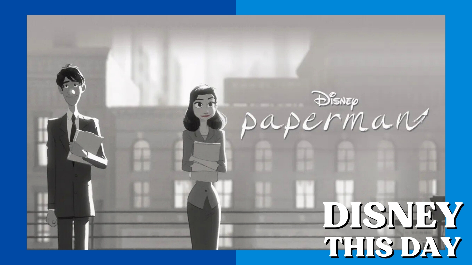 Paperman | DISNEY THIS DAY | November 2, 2012