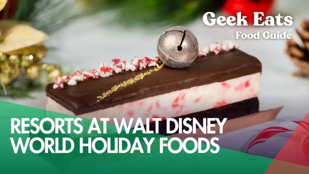 Resorts at Walt Disney World Holiday Foods
