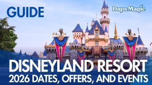 Disneyland Resort 2026 Dates, Offers, and Events