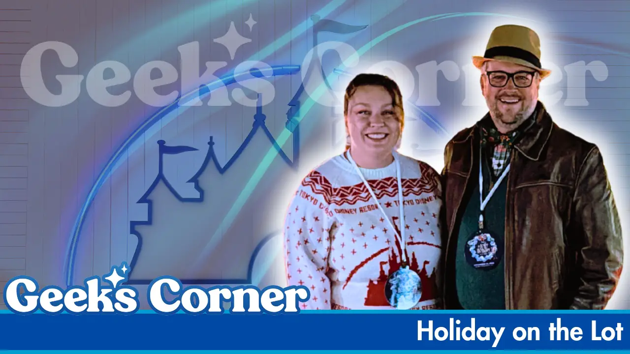 Holiday on the Lot – GEEKS CORNER – Episode #794