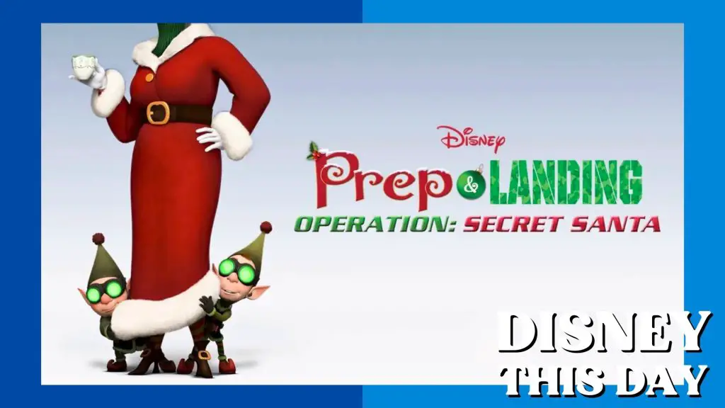 Prep and Landing - Operation: Secret Santa | DISNEY THIS DAY | December 7, 2010