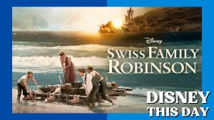 Swiss Family Robinson | DISNEY THIS DAY | December 21, 1960