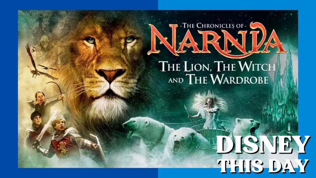 The Lion, The Witch, and the Wardrobe | DISNEY THIS DAY | December 9, 2005