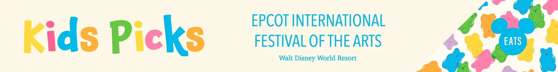 EPCOT International Festival of the Arts Foodie Guide Kids Picks