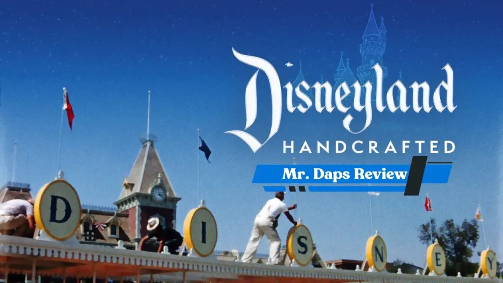 Disneyland Handcrafted Review