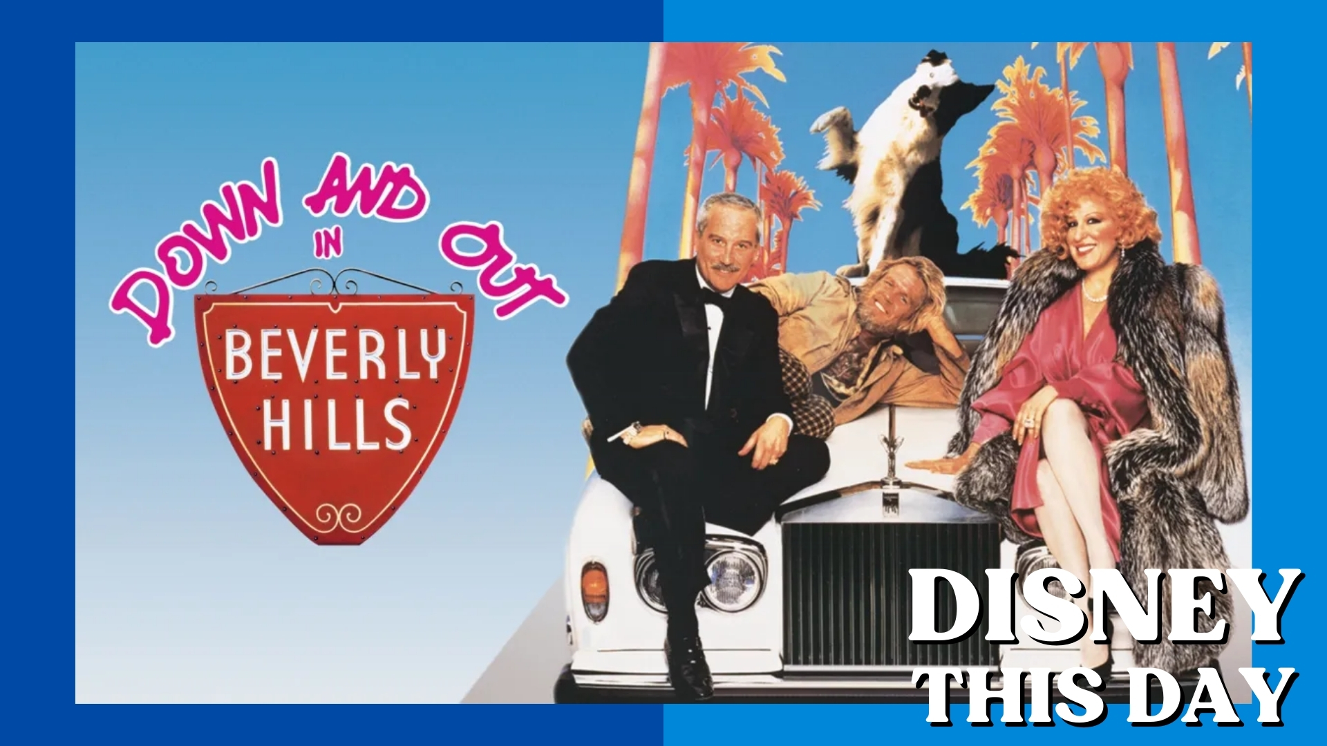 Down and Out in Beverly Hills | DISNEY THIS DAY | January 31, 1986