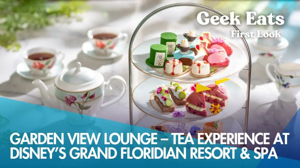 Garden View Lounge – Tea Experience at Disney’s Grand Floridian Resort & Spa