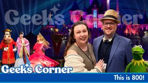 This is 800! – GEEKS CORNER – Episode #800