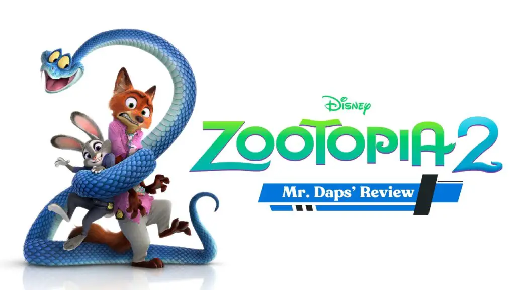 Zootopia 2 - Mr. Daps' Review