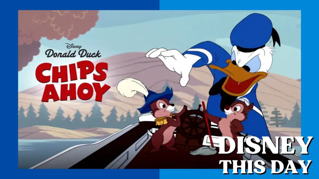 Chips Ahoy | DISNEY THIS DAY | February 24, 1956