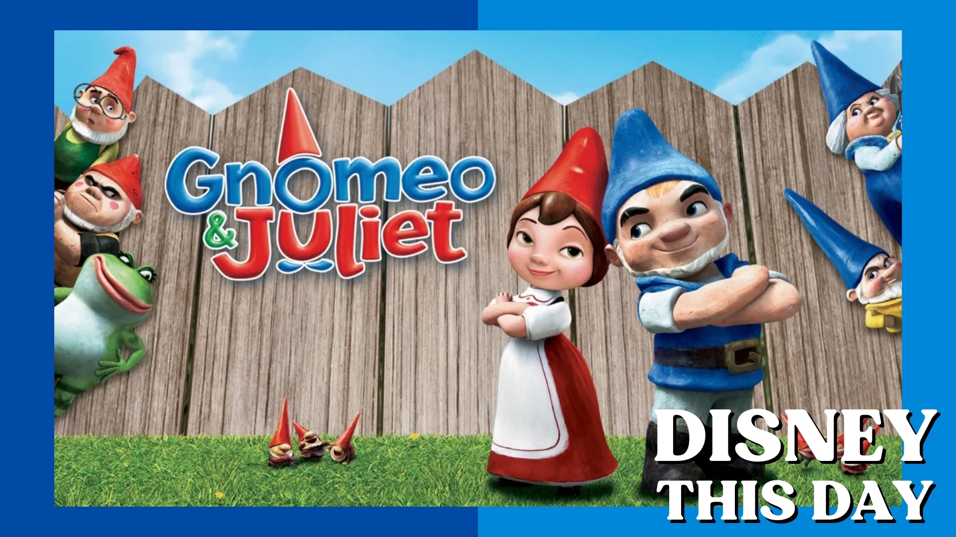 Gnomeo and Juliet | DISNEY THIS DAY | February 11, 2011
