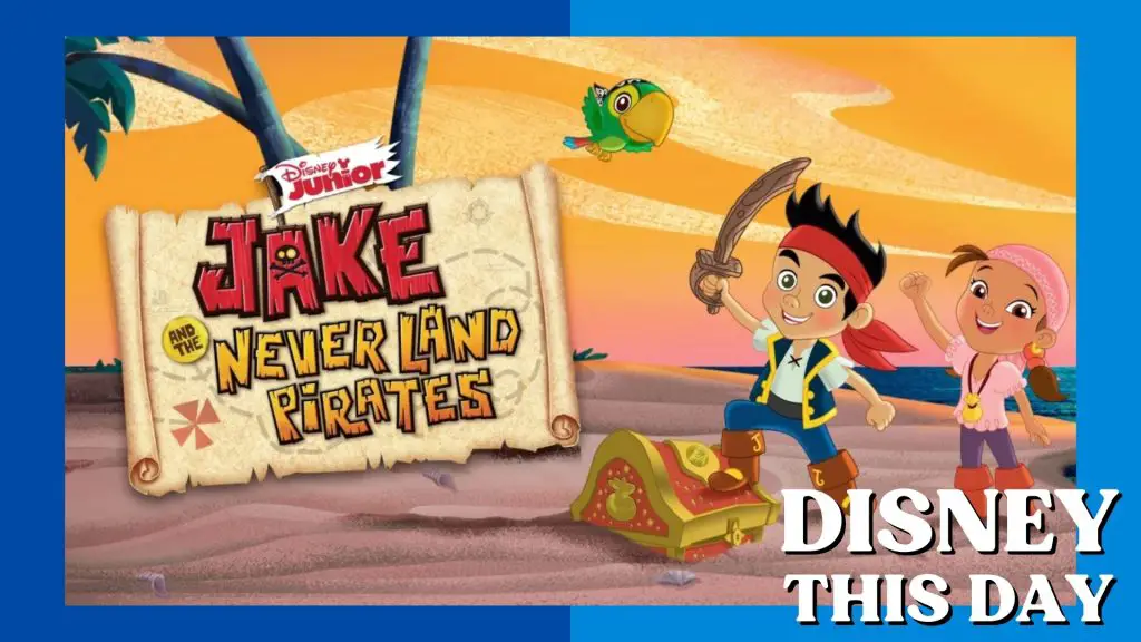 Jake and the Never Land Pirates | DISNEY THIS DAY | February 14, 2011