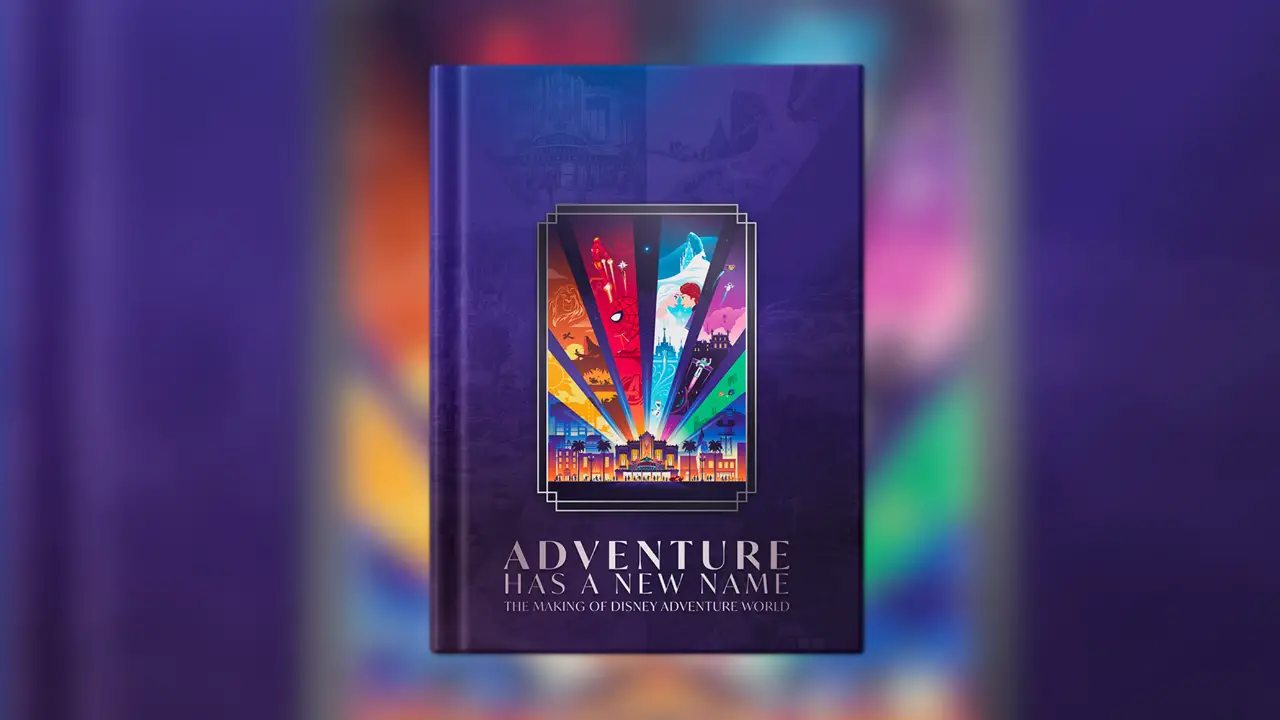 Adventure Has a New Name – The Making of Disney Adventure World