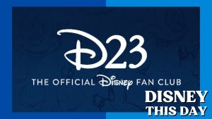 D23 | DISNEY THIS DAY | March 10, 2021