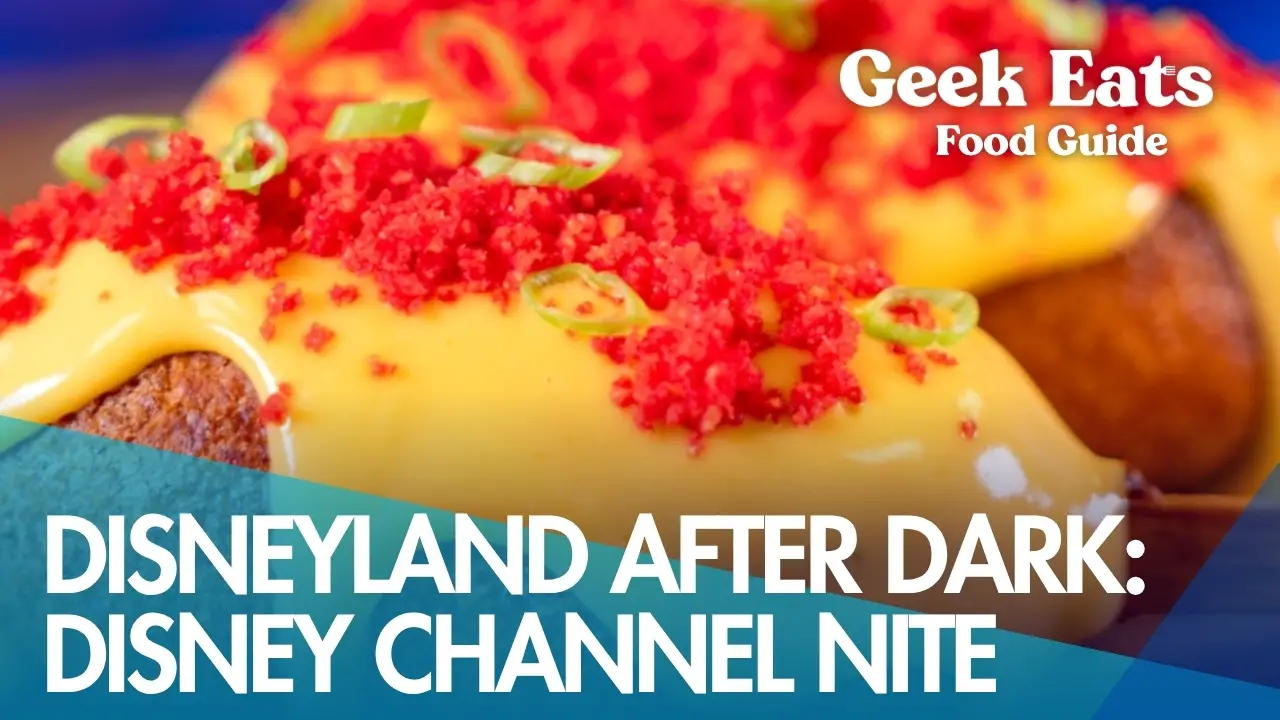 Geek Eats: Disneyland Releases Disney Channel Nite Food Guide