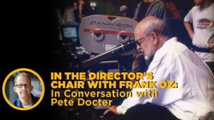 The Walt Disney Family Museum Announces ‘In the Director’s Chair with Frank Oz: In Conversation with Pete Docter’