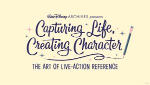 “Capturing Life, Creating Character” Coming to the Muzeo Museum and Cultural Center in Anaheim Ahead of D23: Ultimate Disney Fan Event in August