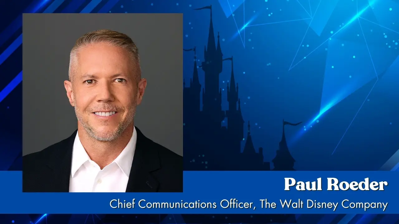 The Walt Disney Company Names Paul Roeder as Chief Communications Officer