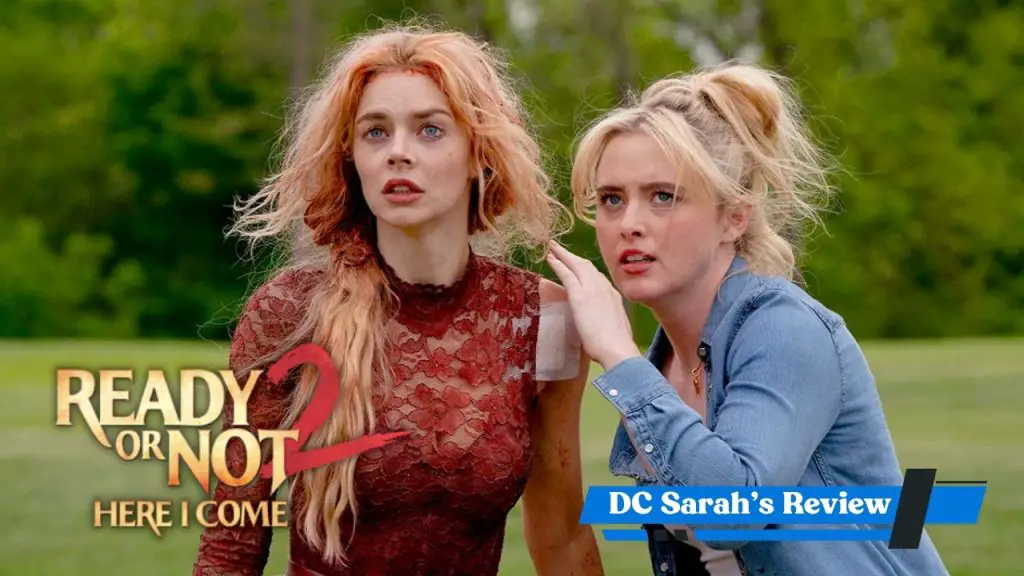 Ready Or Not 2: Here I Come Review
