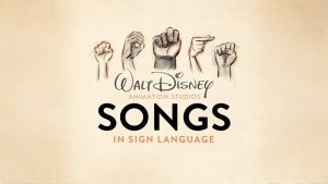 Walt Disney Animation Studios’ ‘Songs in Sign Language’ Heading to Disney+