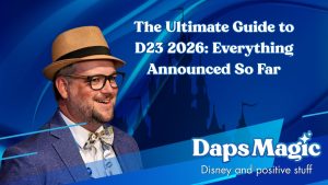 The Ultimate Guide to D23 2026: Everything Announced So Far