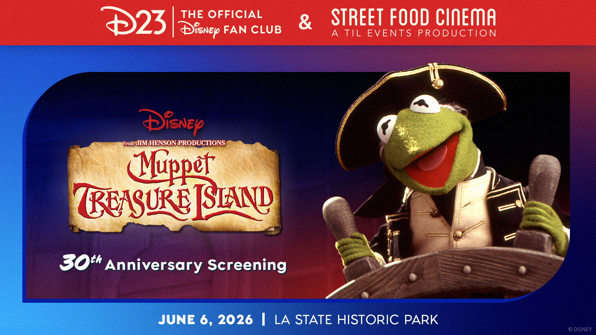 Tickets On Sale for “D23 x Street Food Cinema Present: ‘Muppet Treasure Island’ 30th Anniversary Screening”