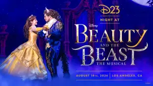 D23 Night at Disney’s ‘Beauty and the Beast’ Announced for Pantages Theatre This Summer