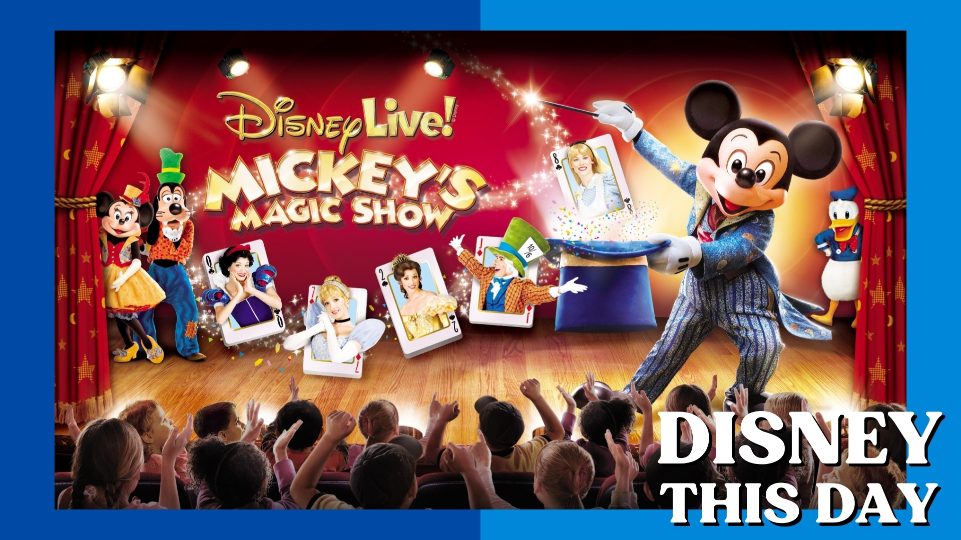 Disney Live! Mickey's Magic Show | DISNEY THIS DAY | April 21, 2006