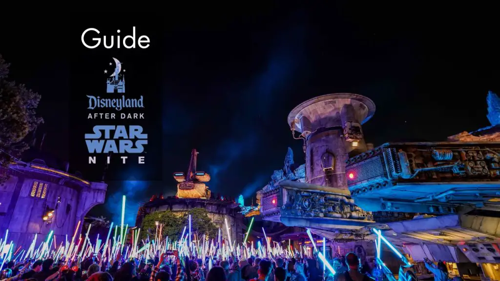 GUIDE: 2026 Disneyland After Dark: Star Wars Nite