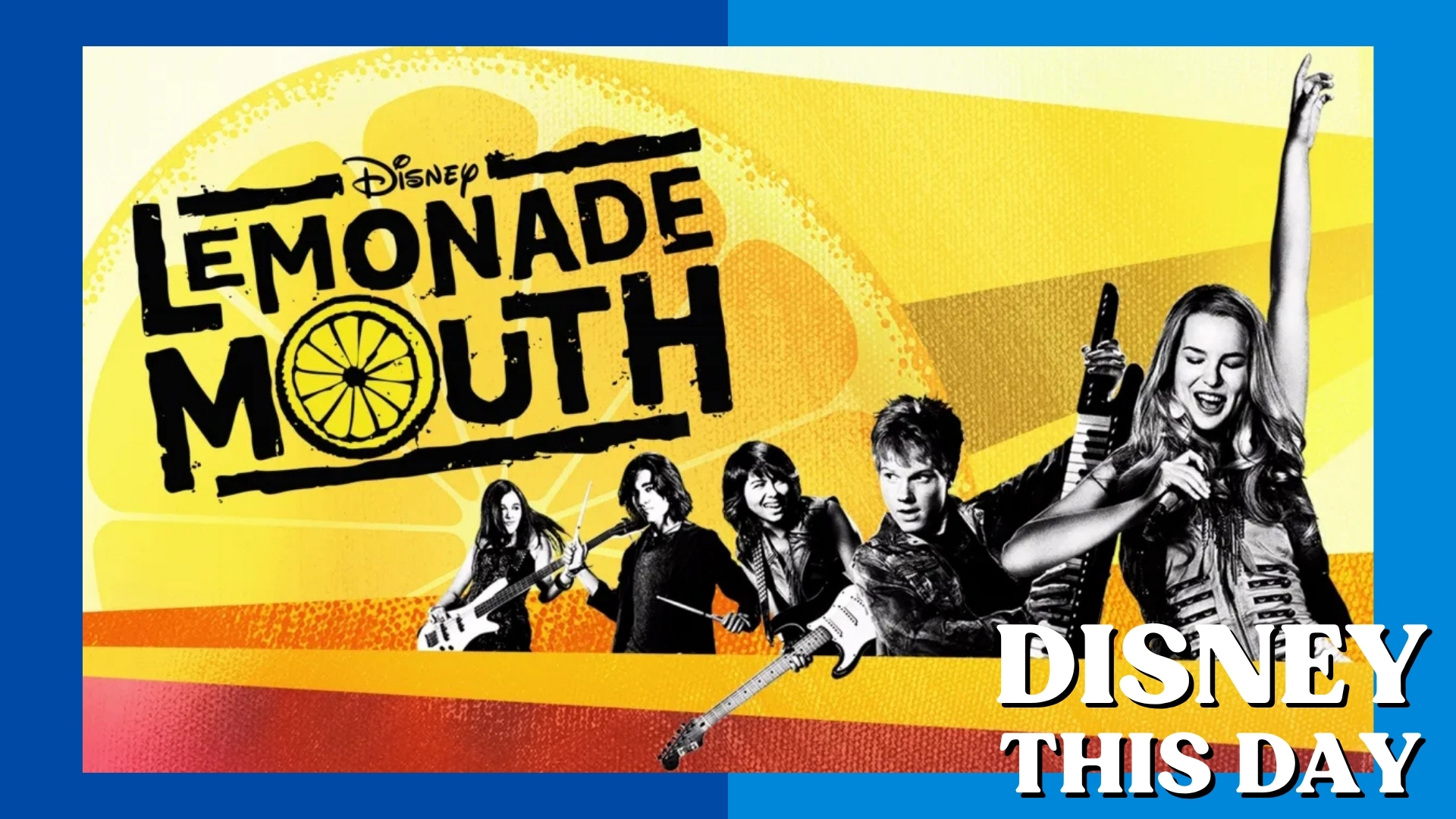 Lemonade Mouth | DISNEY THIS DAY | April 15, 2011