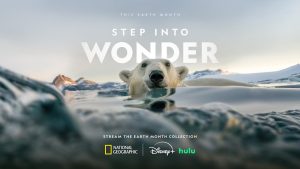 Disney Celebrates Earth Month with ‘Step into Wonder’ Initiative