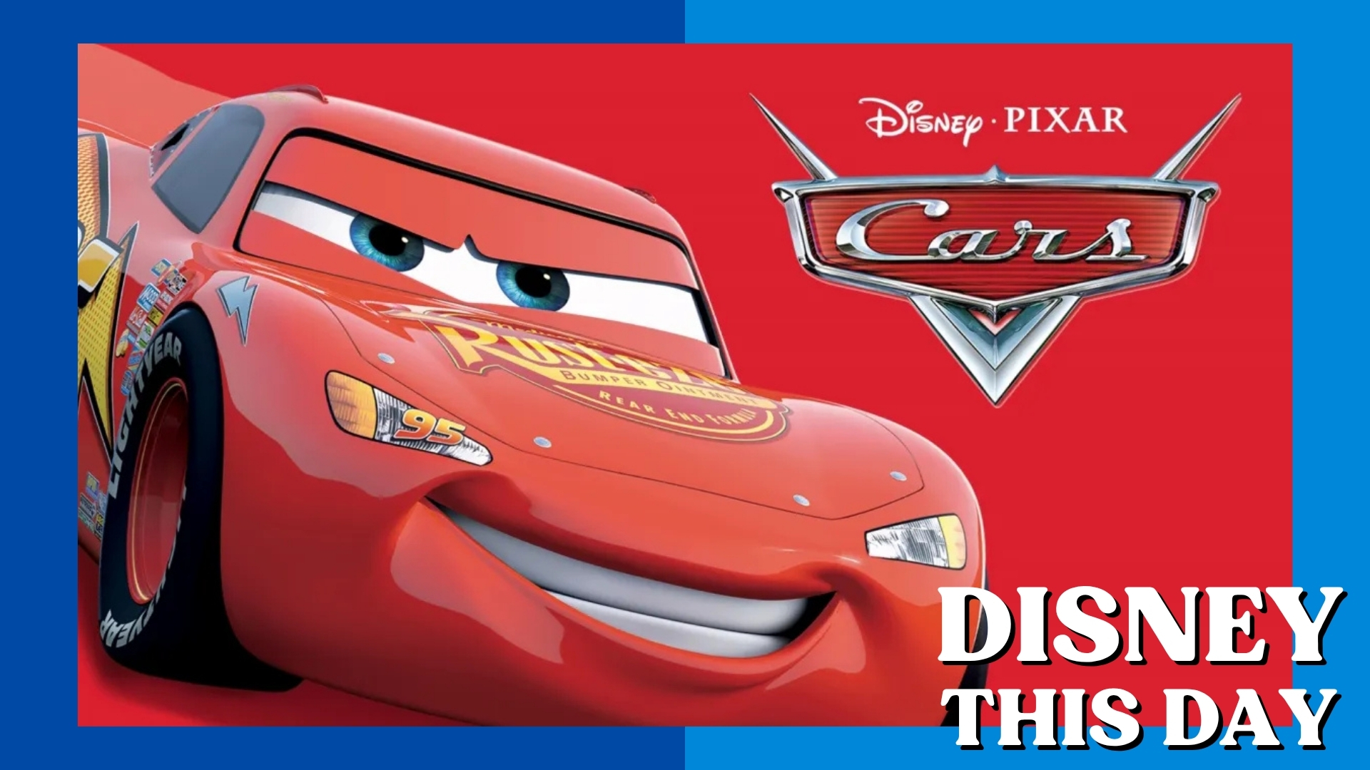 Cars | DISNEY THIS DAY | June 9, 2006