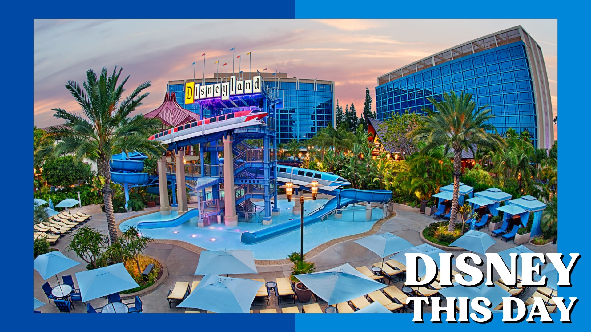 Disneyland Hotel Pool | DISNEY THIS DAY | May 29, 2011