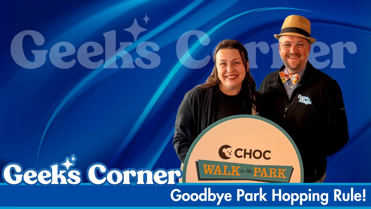 Goodbye Park Hopping Rule! – GEEKS CORNER – Episode #816