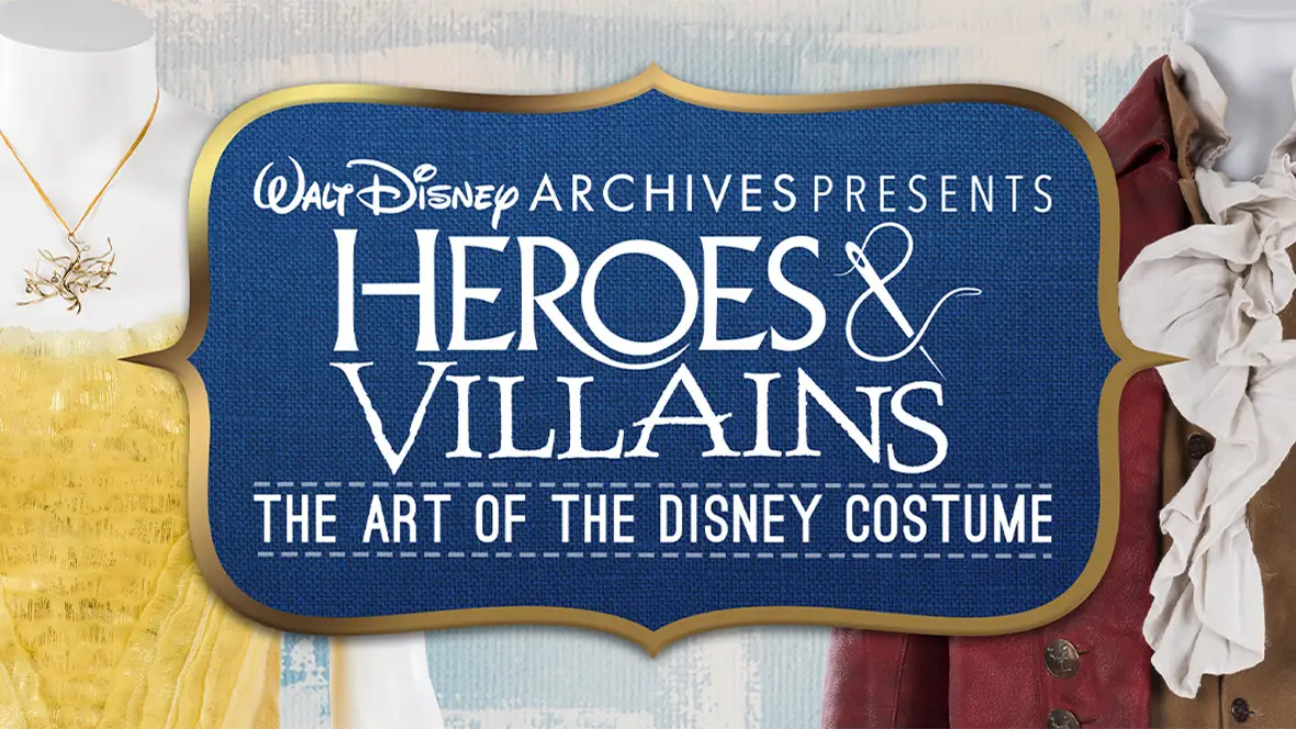 ‘Heroes & Villains: The Art of the Disney Costume’ Opening in Omaha on May 23