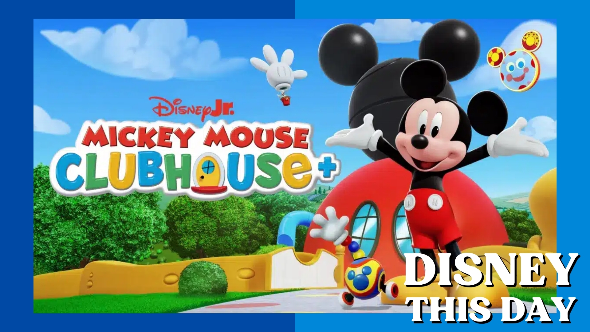 Mickey Mouse Clubhouse | DISNEY THIS DAY | May 5, 2006