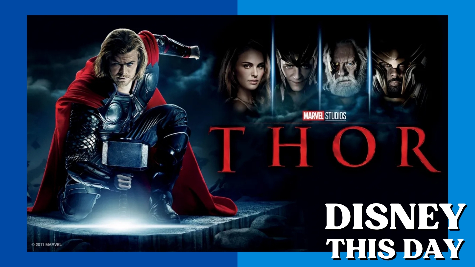 Thor | DISNEY THIS DAY | May 6, 2011