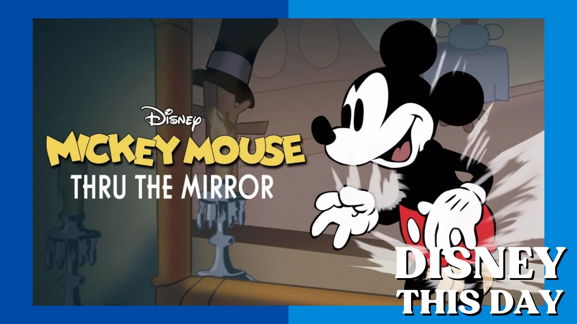 Thru the Mirror | DISNEY THIS DAY | May 30, 1936