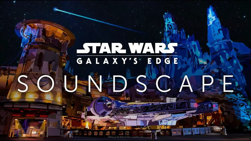 Star Wars: Galaxy's Edge Soundscape