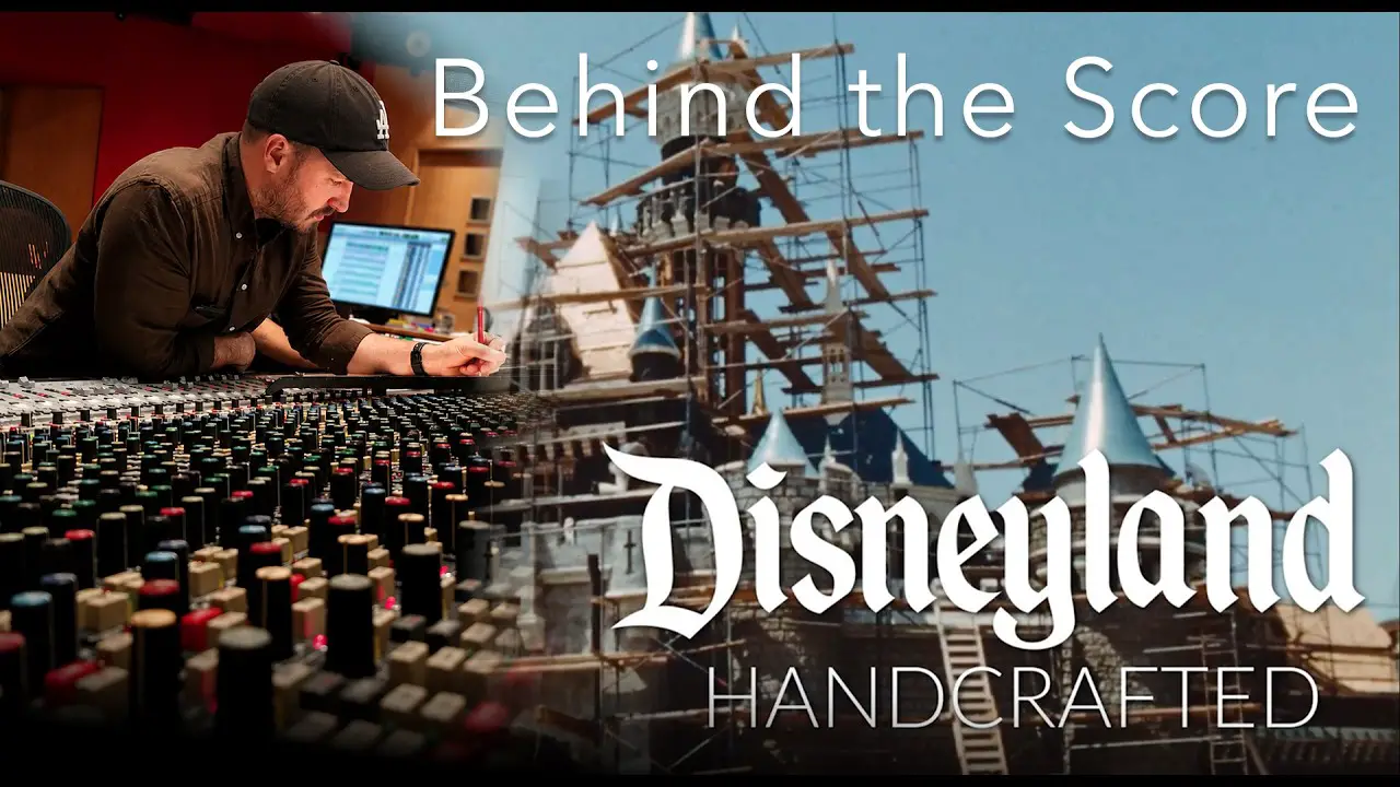 Disney Shares Behind-the-Scenes Video of ‘Disneyland Handcrafted’ Soundtrack