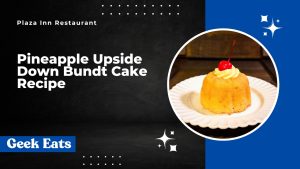 Geek Eats: Pineapple Upside Down Bundt Cake Recipe from Plaza Inn