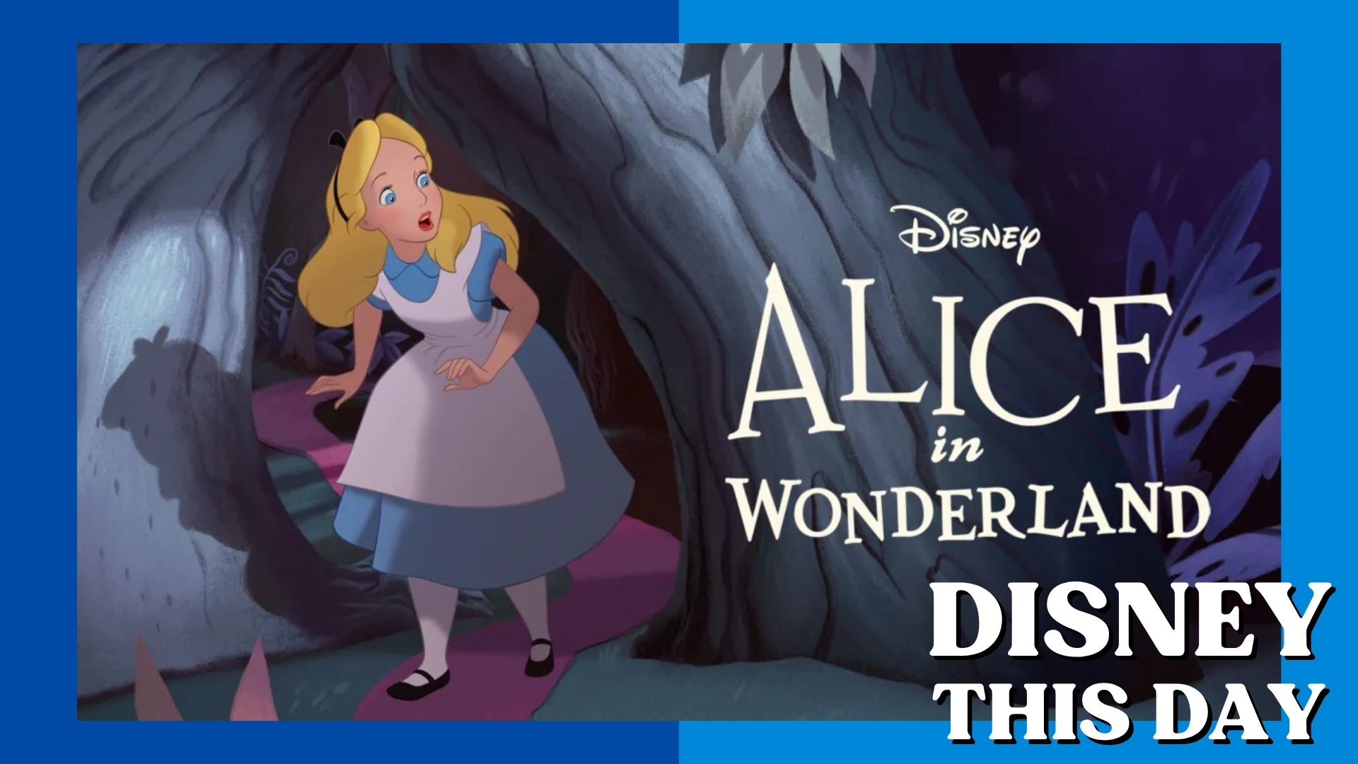 Alice in Wonderland | DISNEY THIS DAY | July 28, 1951