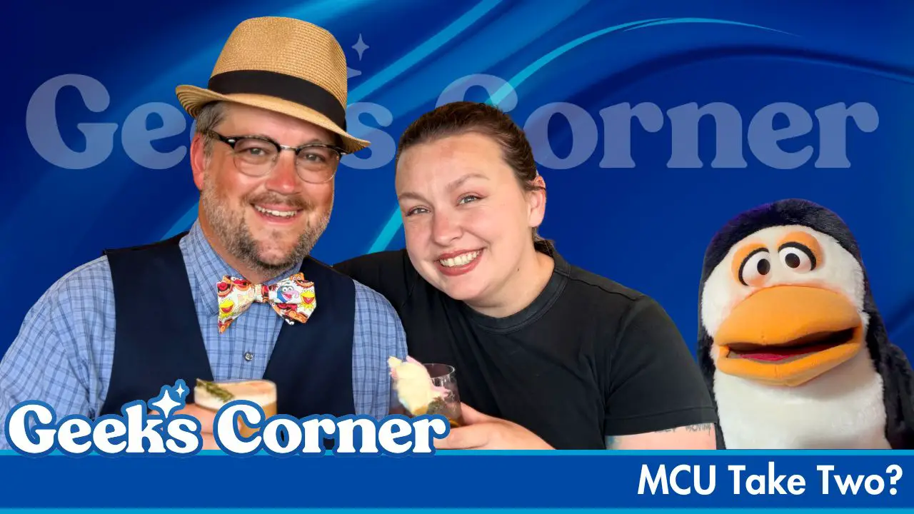 MCU Take Two? – GEEKS CORNER #826