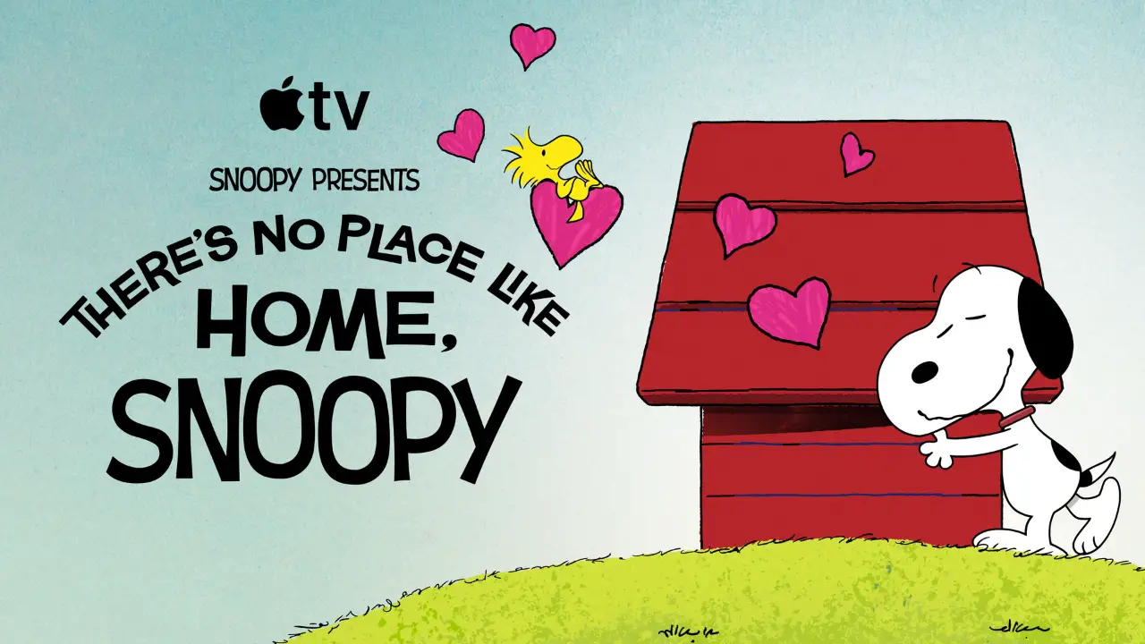 Trailer Released for ‘Snoopy Presents: There’s No Place Like Home, Snoopy’ Ahead of Apple TV Debut