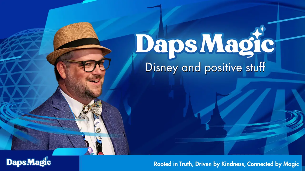 Daps Magic - Disney and Positive Stuff