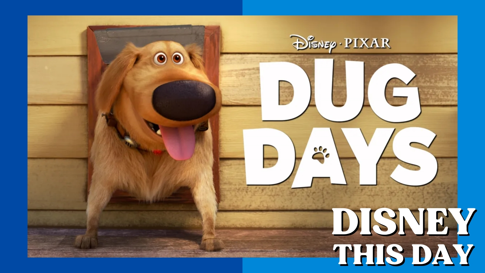 Dug Days | DISNEY THIS DAY | September 1, 2021