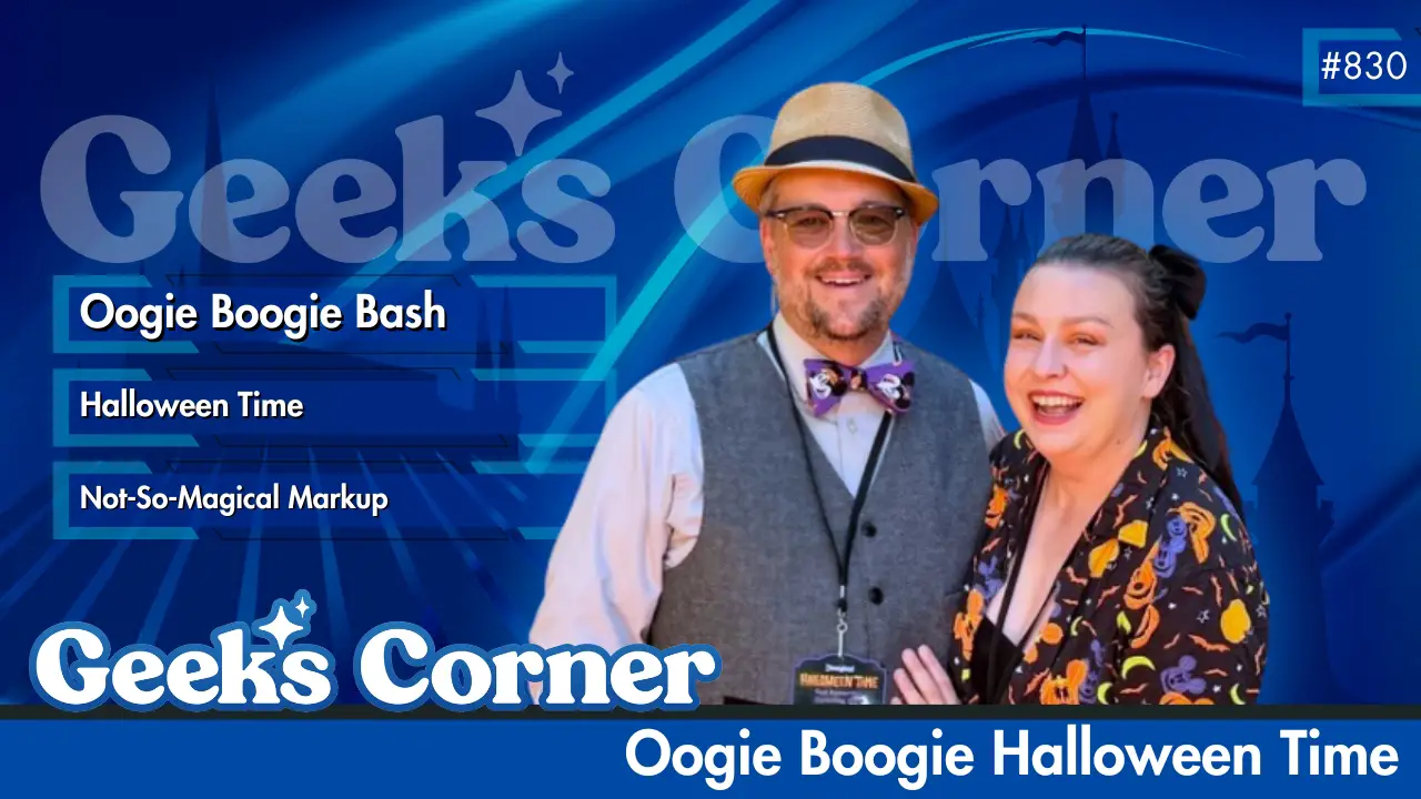 Oogie Boogie Halloween Time – GEEKS CORNER #830