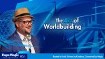 The Art of Worldbuilding: Disney Lessons on Hope, Heart, and Humanity
