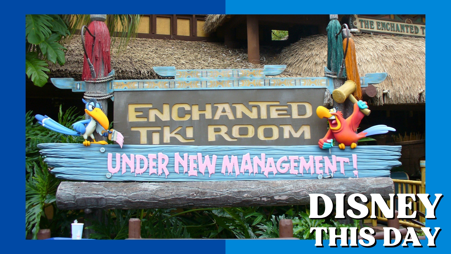 The Enchanted Tiki Room–Under New Management | DISNEY THIS DAY | August 14, 2011